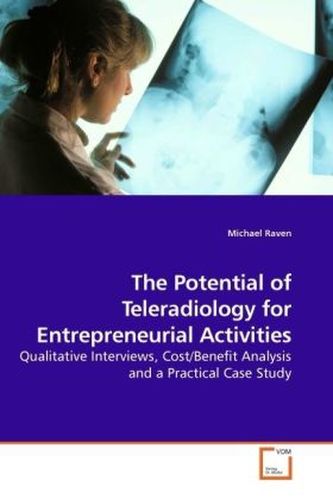 The Potential of Teleradiology for Entrepreneurial Activities