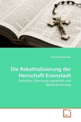 Die Rekatholisierung der Herrschaft Eisenstadt