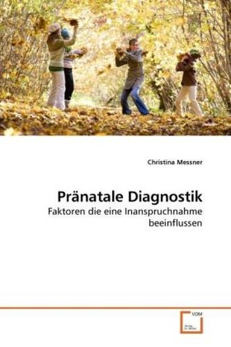 Pränatale Diagnostik