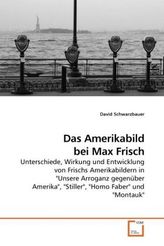 Das Amerikabild bei Max Frisch