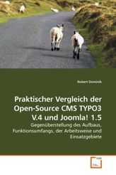 Praktischer Vergleich der Open-Source CMS TYPO3 V.4 und Joomla! 1.5
