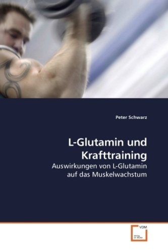 L-Glutamin und Krafttraining L-Glutamin und Krafttraining