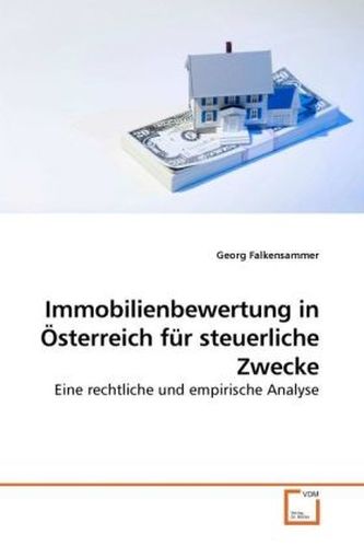 Immobilienbewertung in Österreich für steuerliche Zwecke