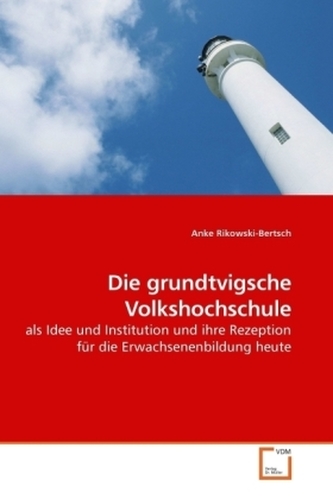 Die grundtvigsche Volkshochschule