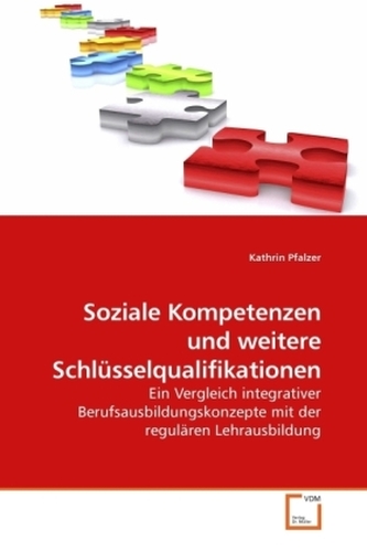 Soziale Kompetenzen und weitere Schlüsselqualifikationen
