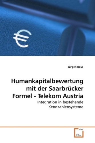Humankapitalbewertung mit der Saarbrücker Formel - Telekom Austria