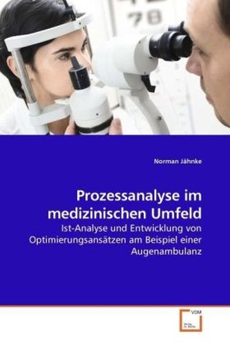 Prozessanalyse im medizinischen Umfeld