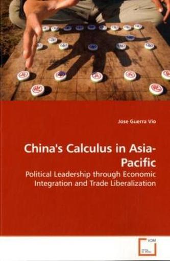 China's Calculus in Asia-Pacific