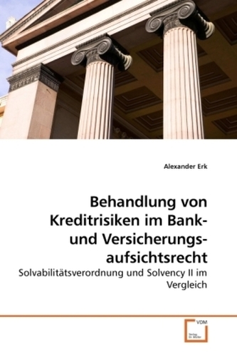 Behandlung von Kreditrisiken im Bank- und  Versicherungsaufsichtsrecht