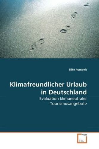 Klimafreundlicher Urlaub in Deutschland