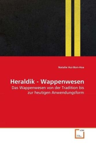 Heraldik - Wappenwesen