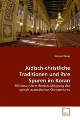 Jüdisch-christliche Traditionen und ihre Spuren im Koran