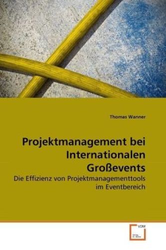 Projektmanagement bei Internationalen Großevents