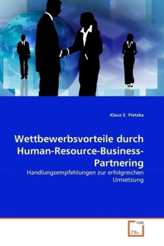 Wettbewerbsvorteile durch Human-Resource-Business-Partnering