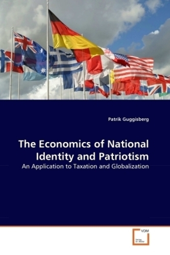 The Economics of National Identity and Patriotism