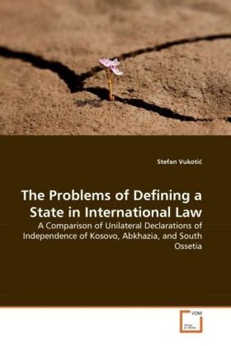 The Problems of Defining a State in International Law