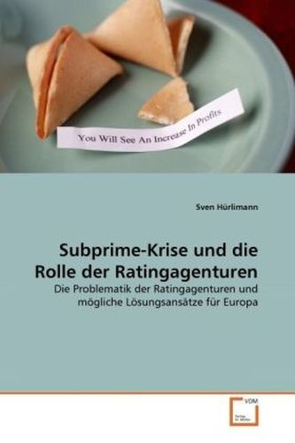 Subprime-Krise und die Rolle der Ratingagenturen