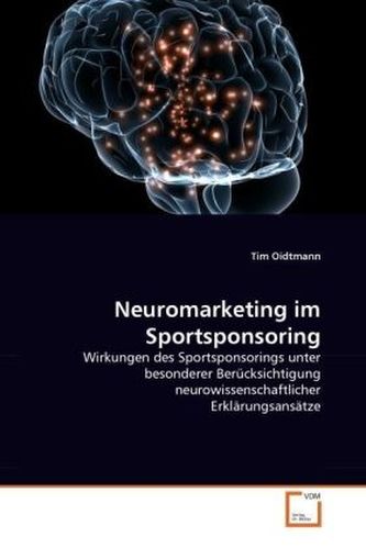 Neuromarketing im Sportsponsoring