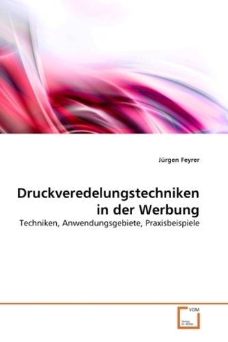 Druckveredelungstechniken in der Werbung