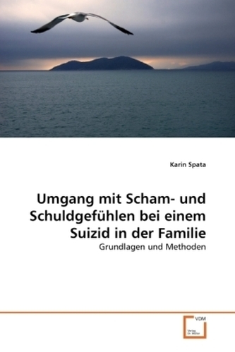 Umgang mit Scham- und Schuldgefühlen bei einem Suizid in der Familie