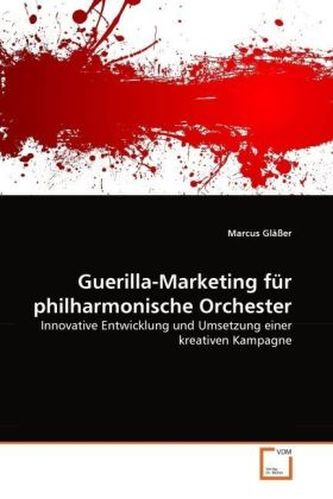 Guerilla-Marketing für philharmonische Orchester
