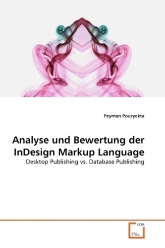 Analyse und Bewertung der InDesign Markup Language