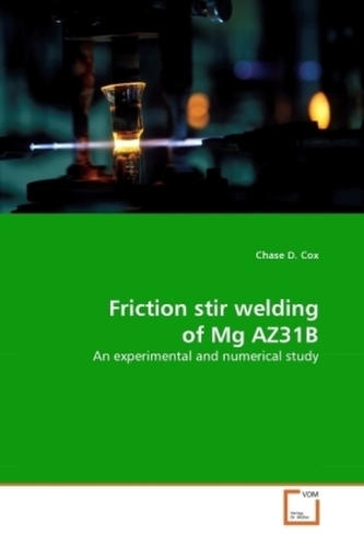 Friction stir welding of Mg AZ31B