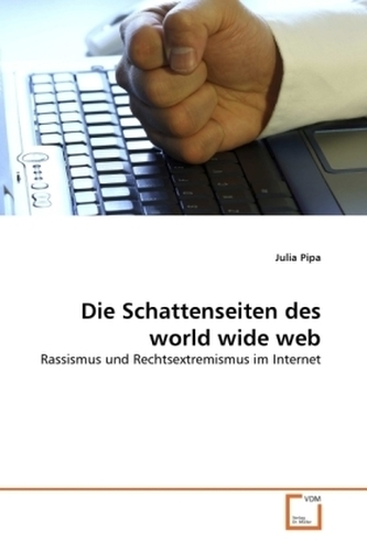 Die Schattenseiten des world wide web