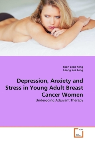 Depression, Anxiety and Stress in Young Adult Breast Cancer Women