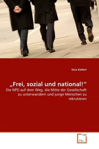 Frei, sozial und national!