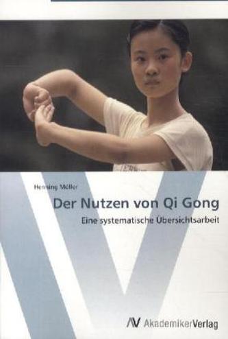 Der Nutzen von Qi Gong