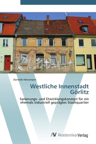 Westliche Innenstadt Görlitz