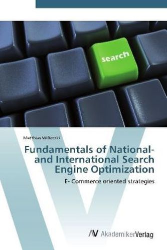 Fundamentals of National- and International Search Engine Optimization