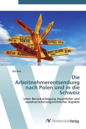 Die Arbeitnehmerentsendung nach Polen und in die Schweiz