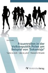 Frauenrollen in der Volksrepublik Polen am Beispiel von 'Seksmisja'
