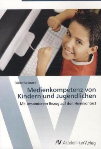 Medienkompetenz von Kindern und Jugendlichen