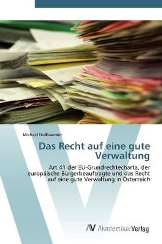 Das Recht auf eine gute Verwaltung
