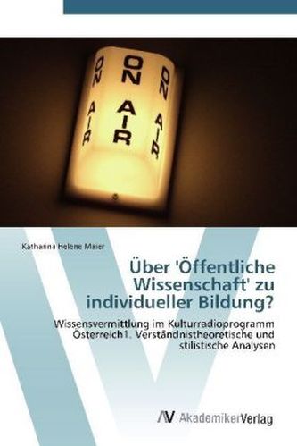 Über 'Öffentliche Wissenschaft' zu individueller Bildung?