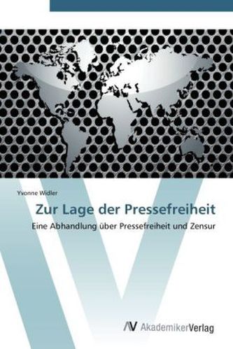 Zur Lage der Pressefreiheit
