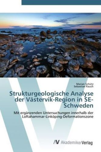 Strukturgeologische Analyse der Västervik-Region in SE-Schweden