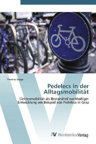 Pedelecs in der Alltagsmobilität