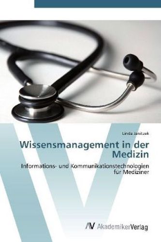 Wissensmanagement in der Medizin