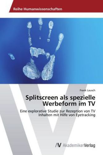Splitscreen als spezielle Werbeform im TV