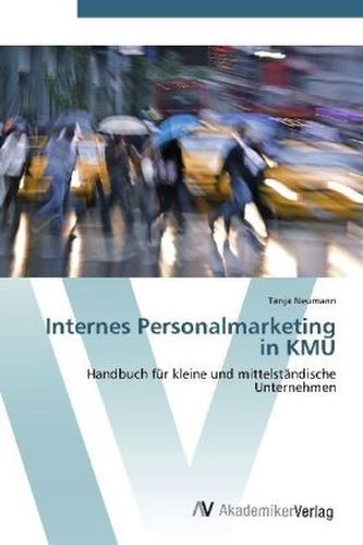 Internes Personalmarketing in KMU