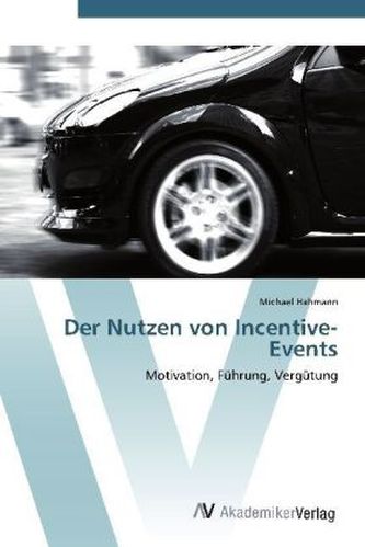 Der Nutzen von Incentive-Events
