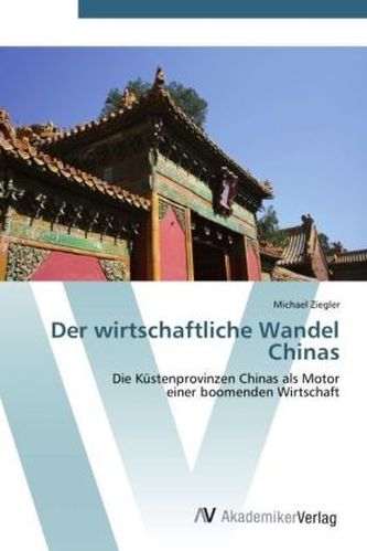 Der wirtschaftliche Wandel Chinas