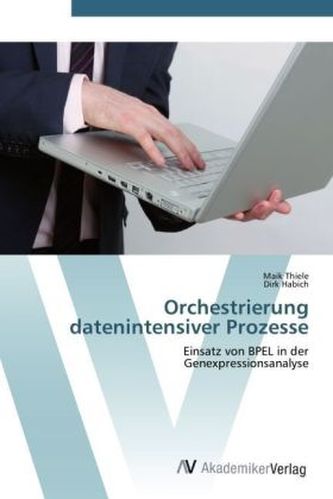Orchestrierung datenintensiver Prozesse