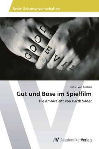 Gut und Böse im Spielfilm