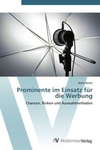 Prominente im Einsatz für die Werbung