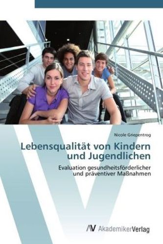 Lebensqualität von Kindern und Jugendlichen